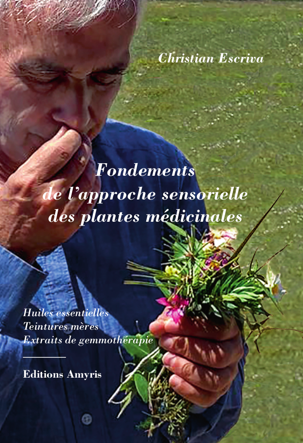 Fondements de l'approche sensorielle des plantes mdicinales